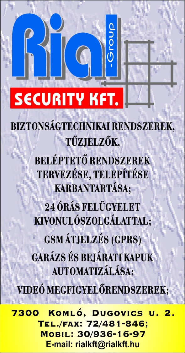 RIAL-GROUP Security Kft.  +36-30/936-1697